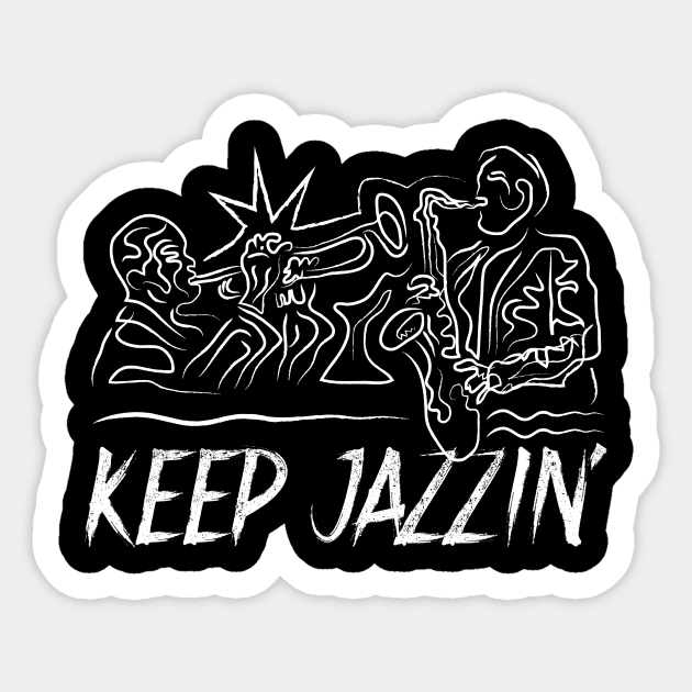 Keep Jazzin' Trumpet and Saxophone Musicians Sticker by jazzworldquest